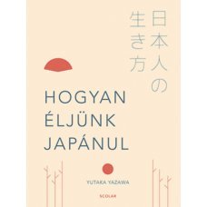 Hogyan éljünk japánul    23.95 + 1.95 Royal Mail